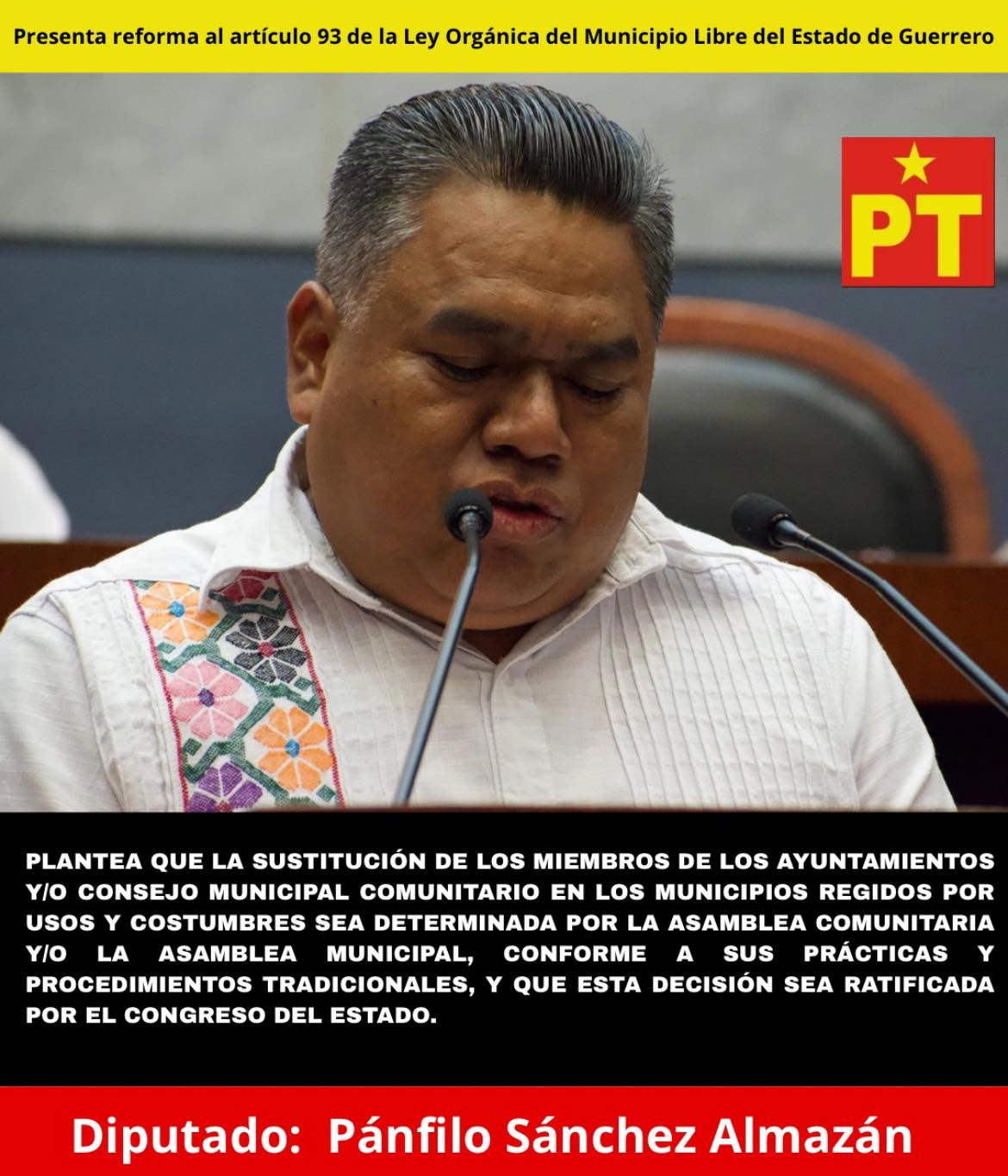 El diputado Pánfilo Sánchez Almazán (PT) presentó una iniciativa de adición a la Ley Orgánica del Municipio Libre del Estado de Guerrero
