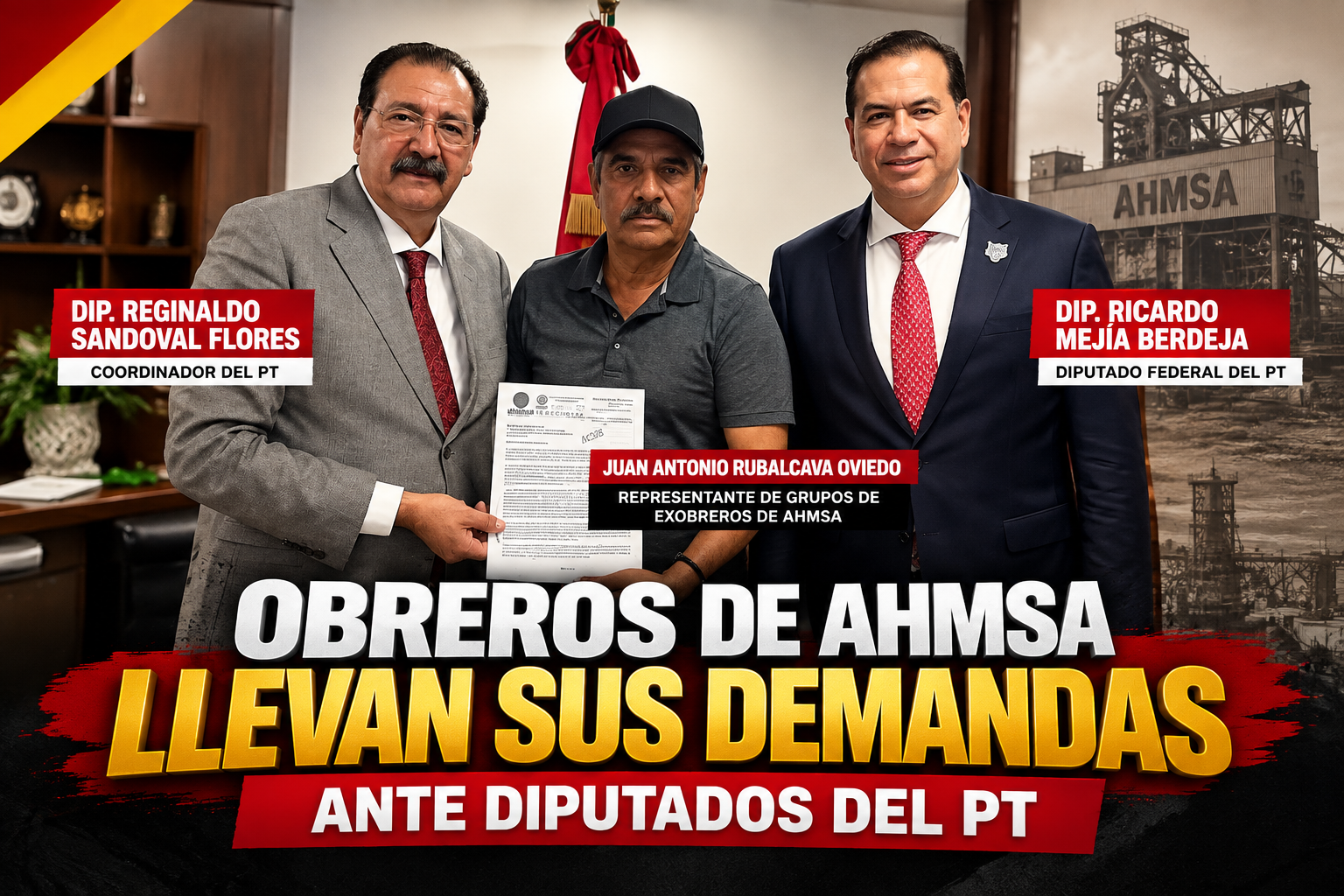 uan Antonio Rubalcava, representante de grupos de exobreros de AHMSA, durante reunión de trabajo con los diputados Ricardo Mejía Berdeja y Reginaldo Sandoval Flores.