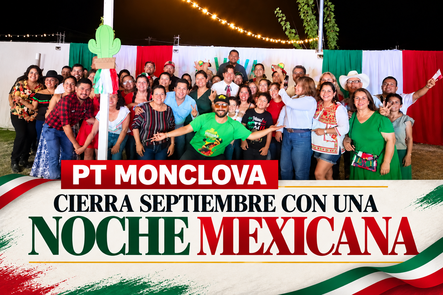 Integrantes del PT Monclova participan en una Noche Mexicana para cerrar las actividades de septiembre y fortalecer la organización territorial del partido.
