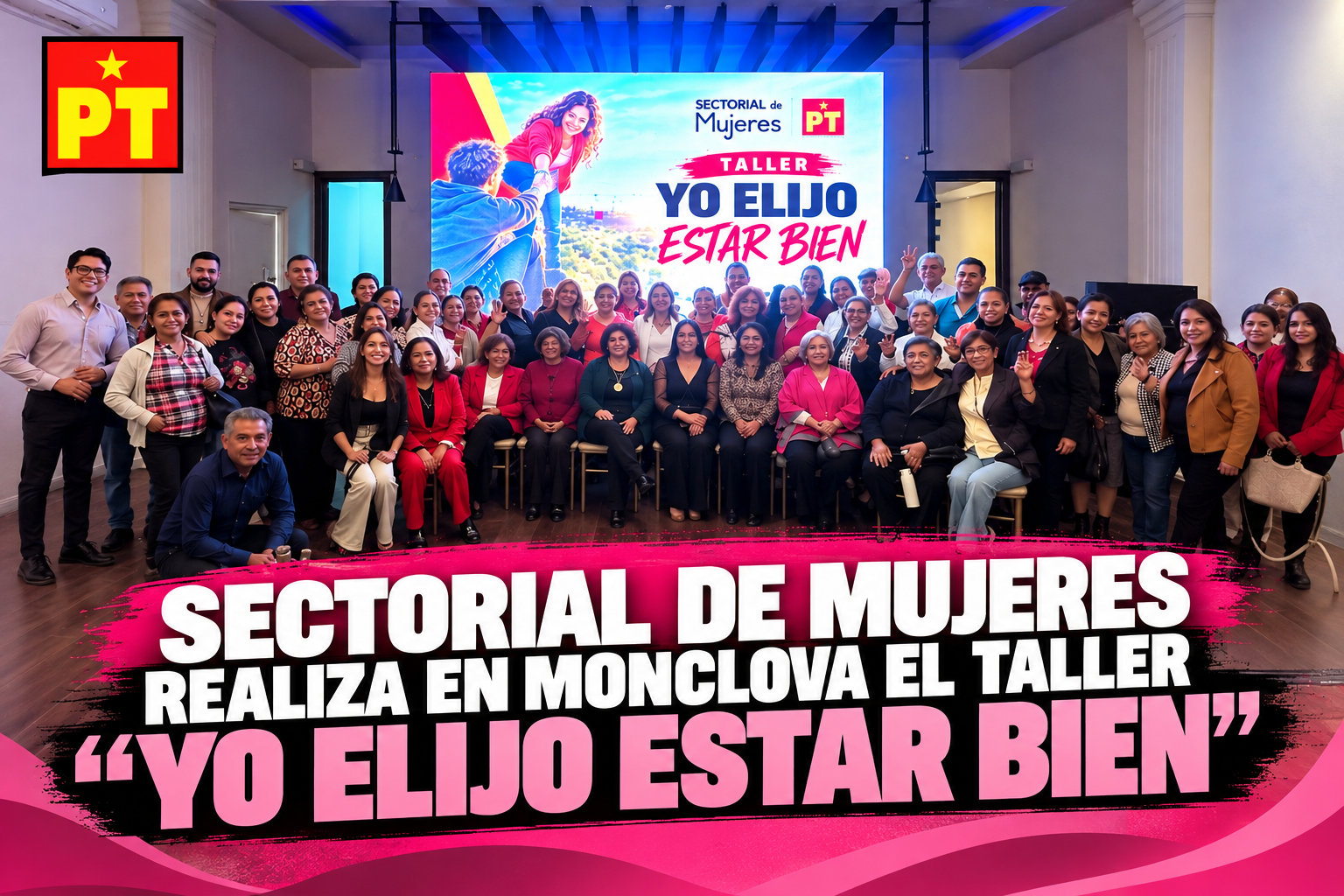 Participantes del taller “Yo elijo estar bien”, realizado por el Sectorial de Mujeres en Monclova, Coahuila, el 17 de octubre de 2026.